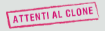 Attenti al Clone